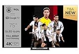 TCL 75T8A Fernseher, 75 Zoll QLED, HDR 1000 nits, Full Array Local Dimming, IMAX Enhanced, 144Hz VRR, Dolby Vision&Atoms TV Powered by Google
