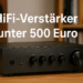 Verstärker unter 500 euro